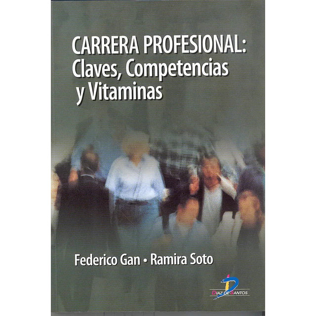 Carrera Profesional: claves, competencias y vitaminas