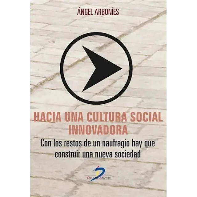 Hacia una cultura social innovadora