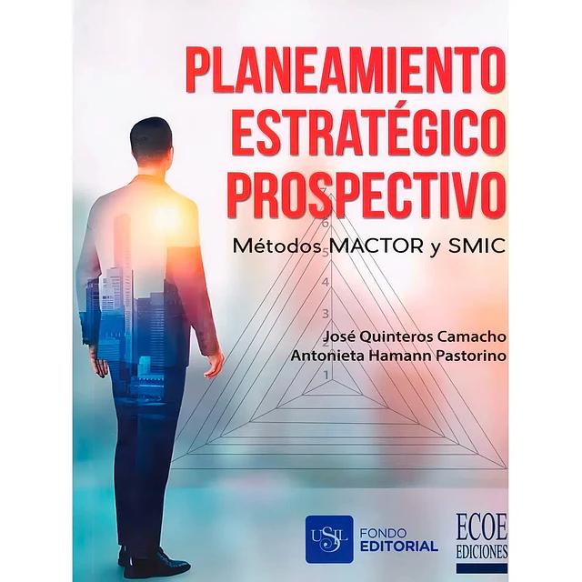 Planeamiento Estratégico Prospectivo
