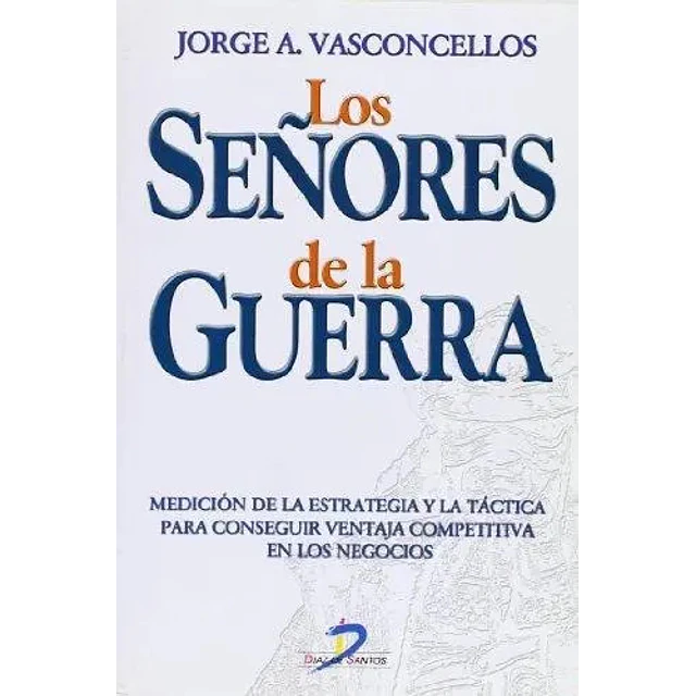 Los señores de la guerra.