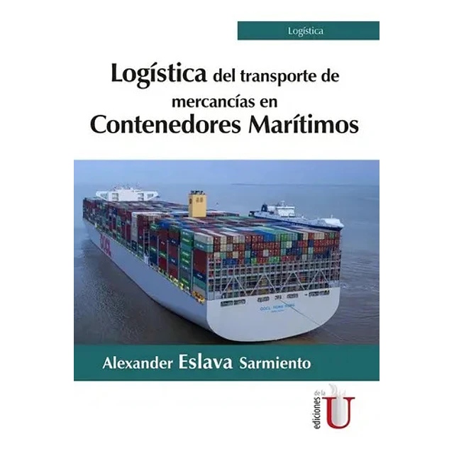Logística del transporte de mercancías en contenedores marítimos