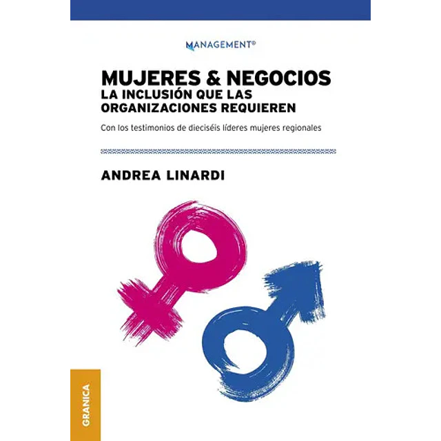 Mujeres y negocios. La inclusión que las organizaciones requieren