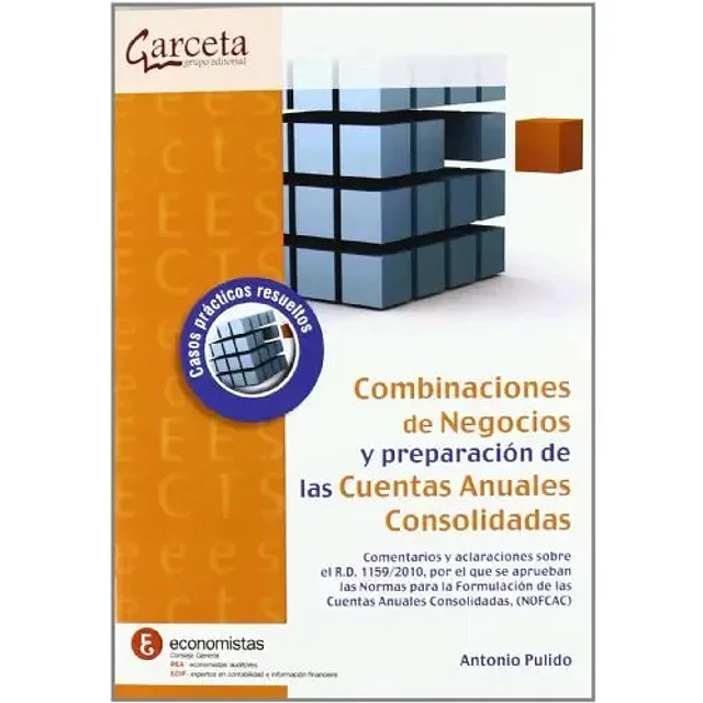 Combinaciones de Negocios y preparación de las Cuentas Anuales Consolidadas