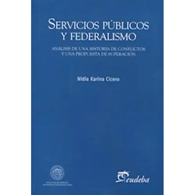 Servicios Públicos y Federalismo