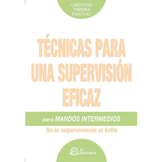 Técnicas para una Supervisión Eficaz