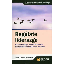 Regálate liderazgo