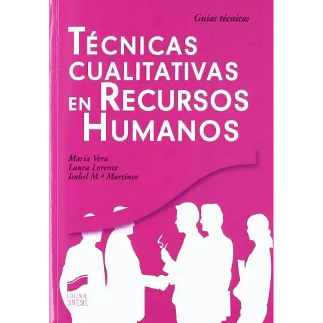 Técnicas Cualitativas en Recursos Humanos