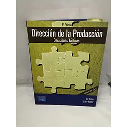 Dirección de la producción : decisiones tácticas