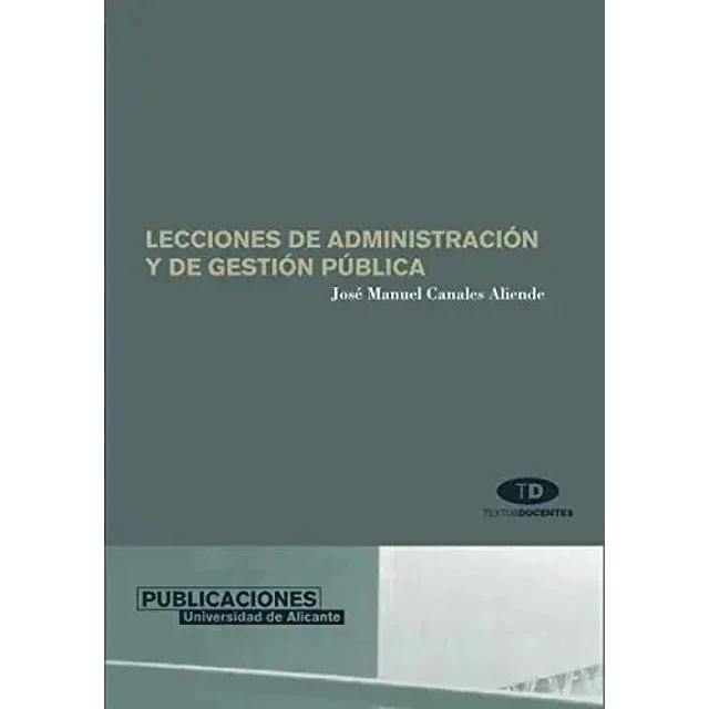 Lecciones de Administración y de Gestión Pública
