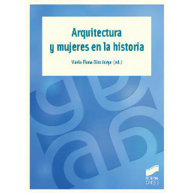 Arquitectura y mujeres en la historia