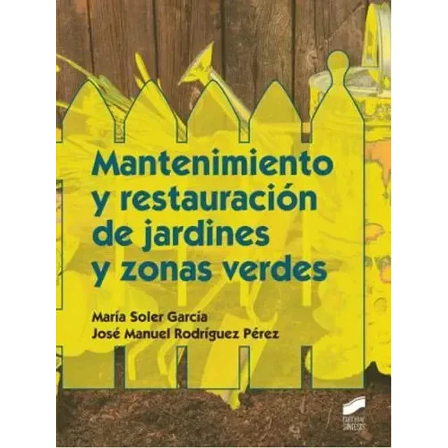 Mantenimiento y Restauración de Jardines y Zonas Verdes