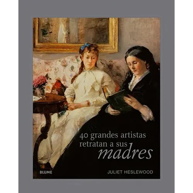 40 grandes artistas retratan a sus madres