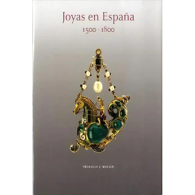 Joyas en España 1500-1800