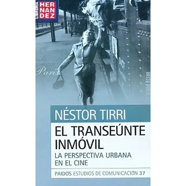 El transeúnte inmóvil