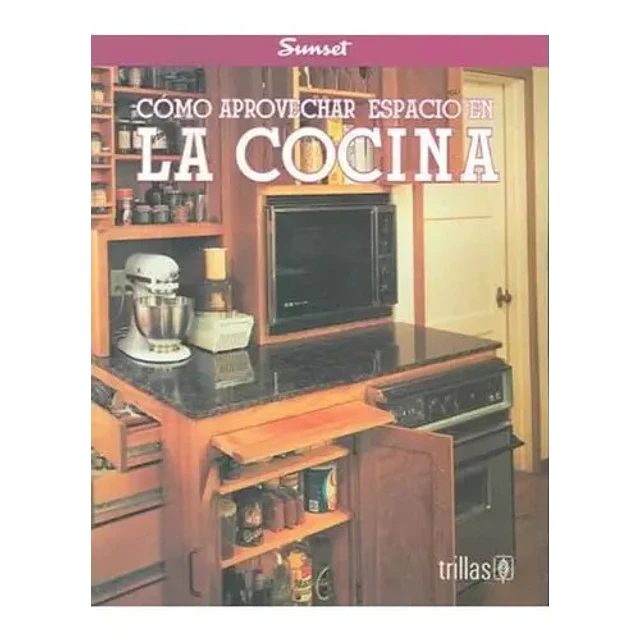 La Cocina cómo aprovechar espacio en
