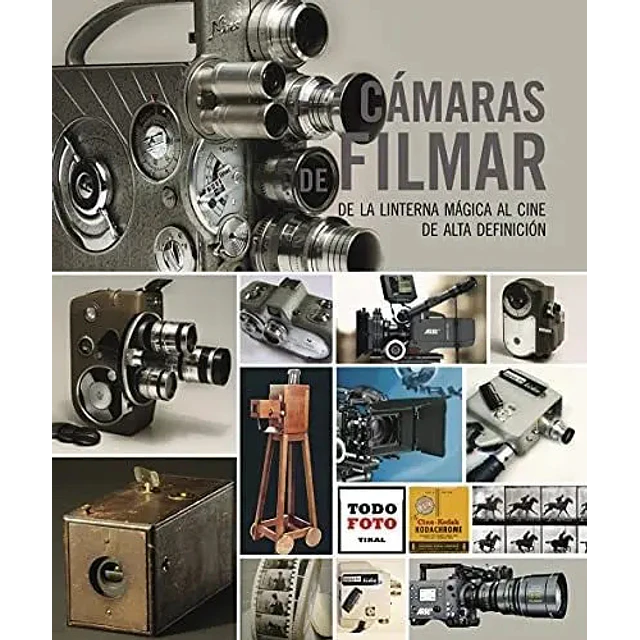 Cámaras de filmar. De la linterna mágica al cine de alta definición