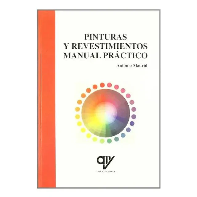 Pinturas y revestimientos manual práctico