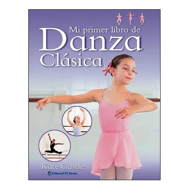 Mi primer libro de Danza Clásica