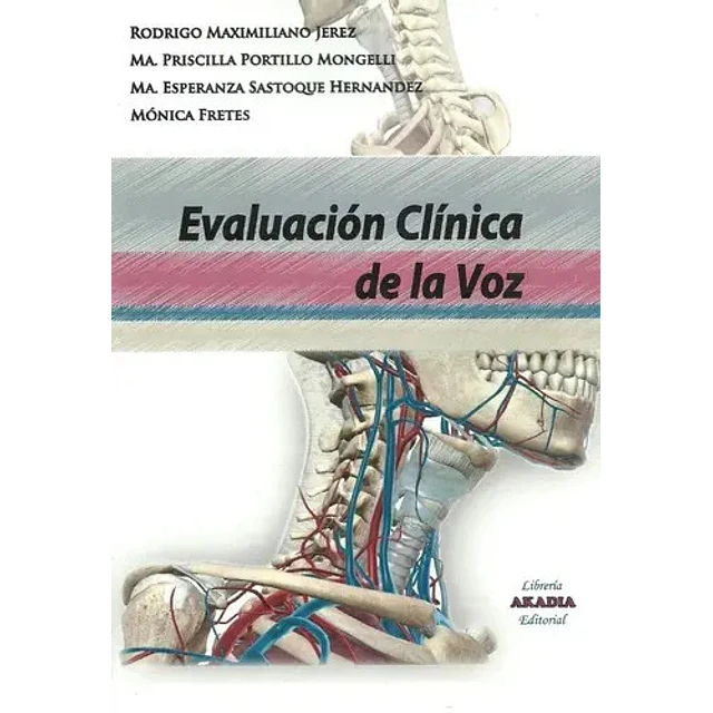 Evaluación Clínica de la Voz