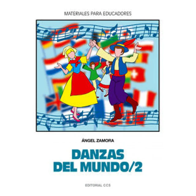 Danzas del Mundo /2 materiales para educadores