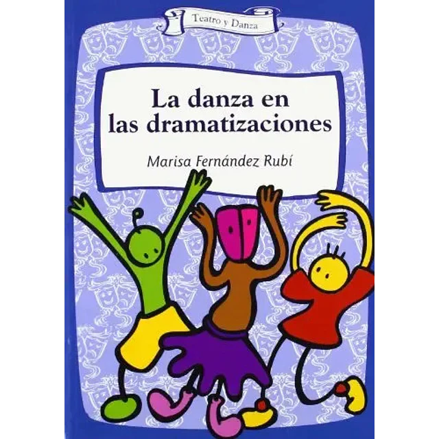 La danza en las dramatizaciones