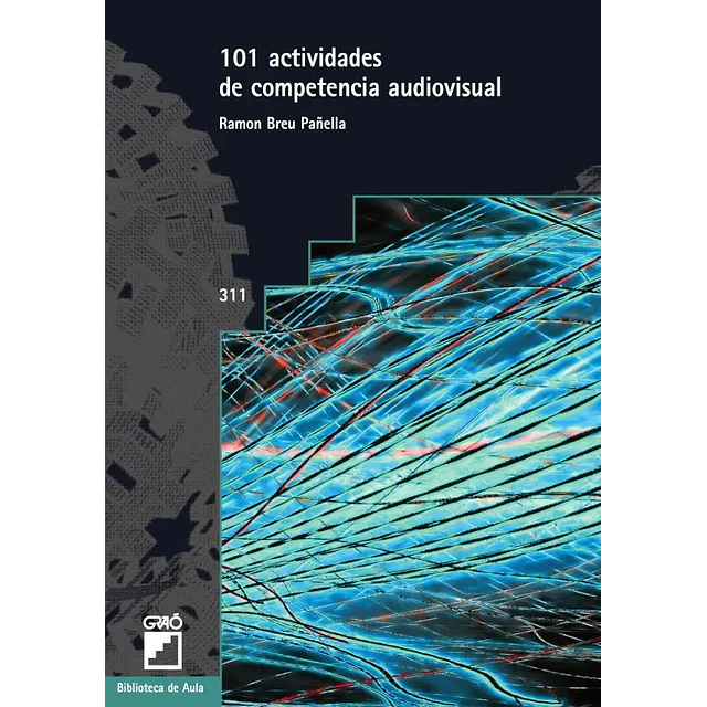 101 Actividades de competencia audiovisual