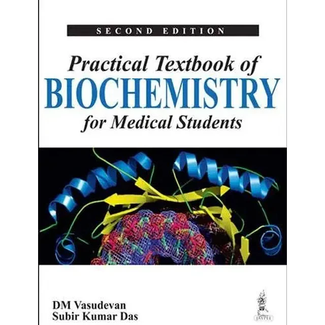Practical Texbook of Biochemistry for Medical Students