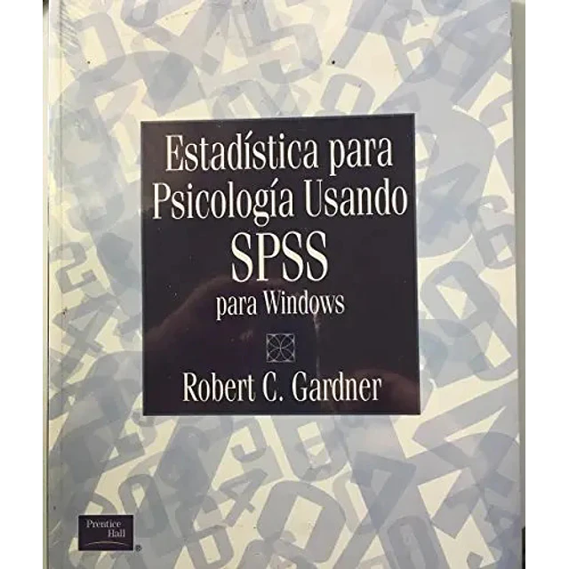 Estadística para Psicología usando SPSS para Windows