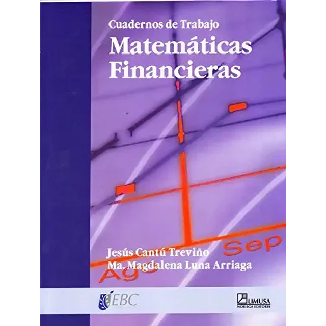 Matemáticas Financieras Cuadernos de Trabajo