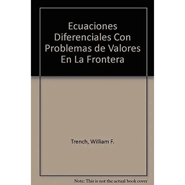 Ecuaciones diferenciales con problemas de valores en las fronteras