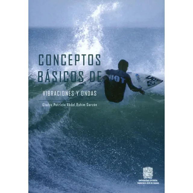 Conceptos Básicos de Vibraciones y Ondas