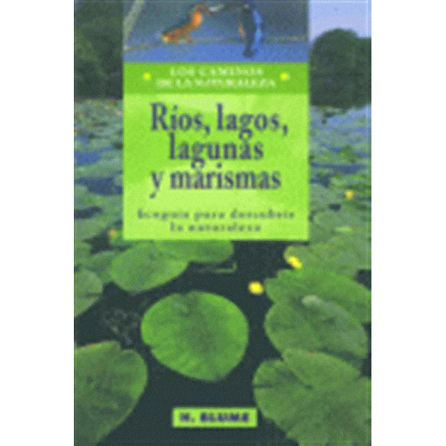 Ríos, lagos, lagunas y marismas
