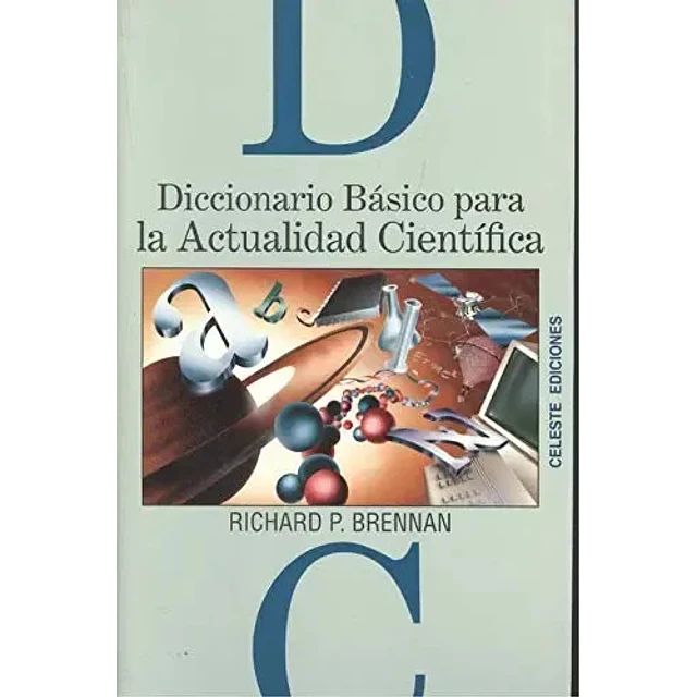 Diccionario basico para la actualidad cientifica