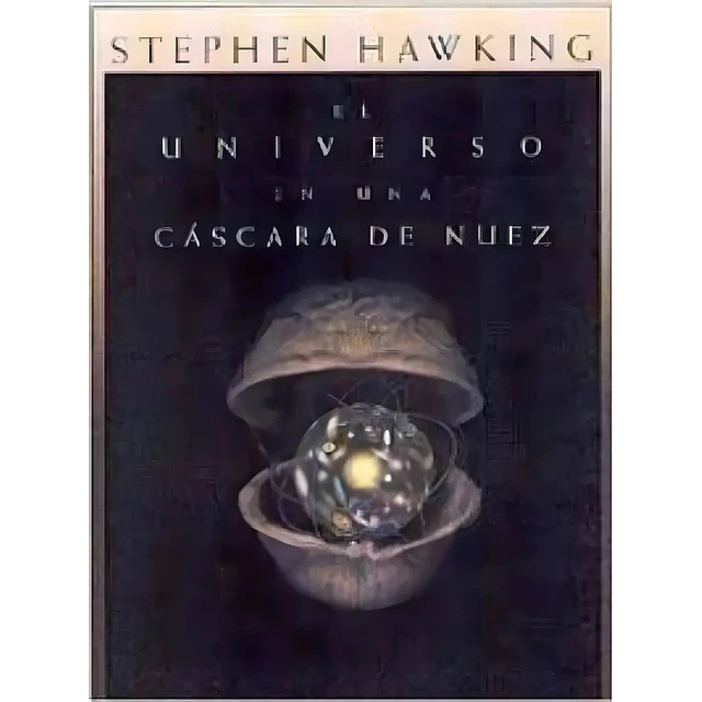 El Universo en una Cáscara de Nuez