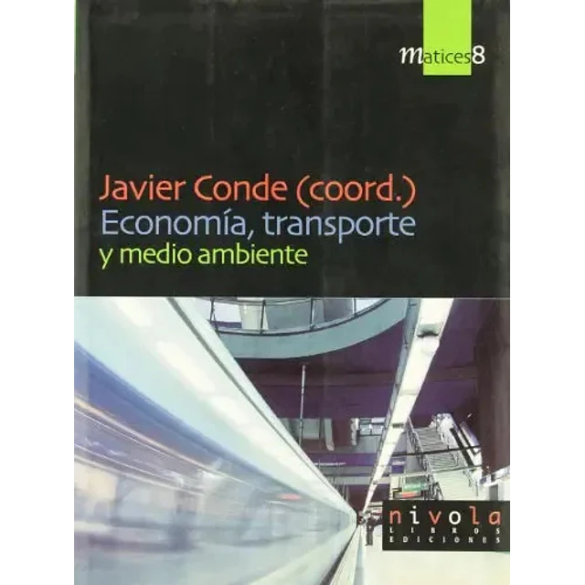 Economía,transporte y medio ambiente