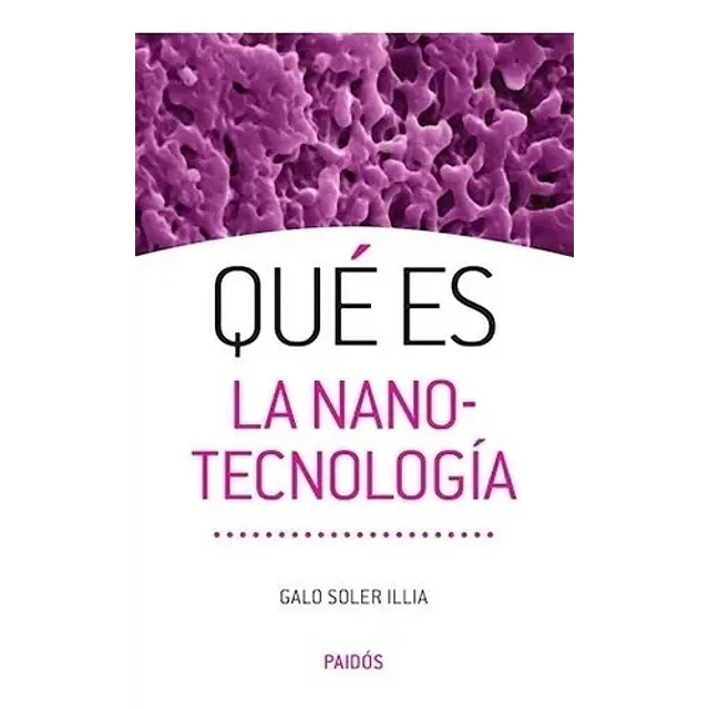 Qué es la Nanotecnología