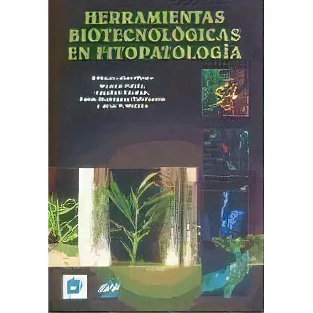 Herramientas Biotecnológicas en Fitopatología