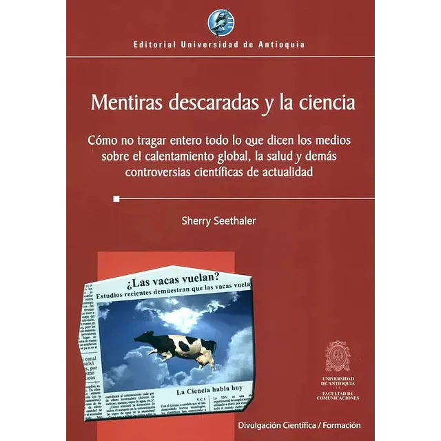 Mentiras Descaradas y la Ciencia