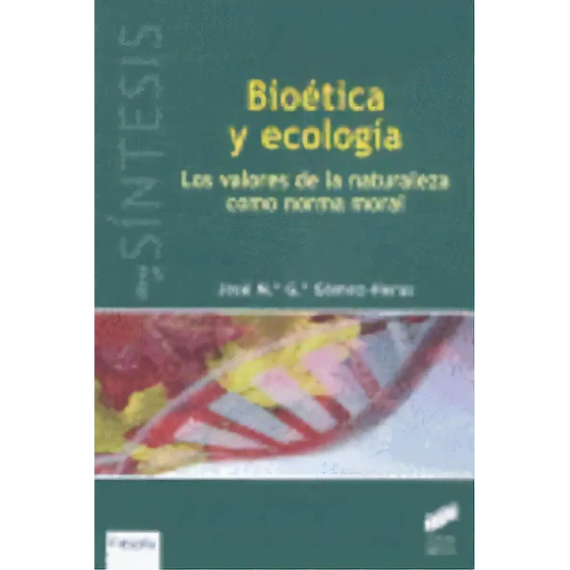 Bioética y Ecología
