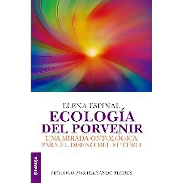 Ecología del porvenir