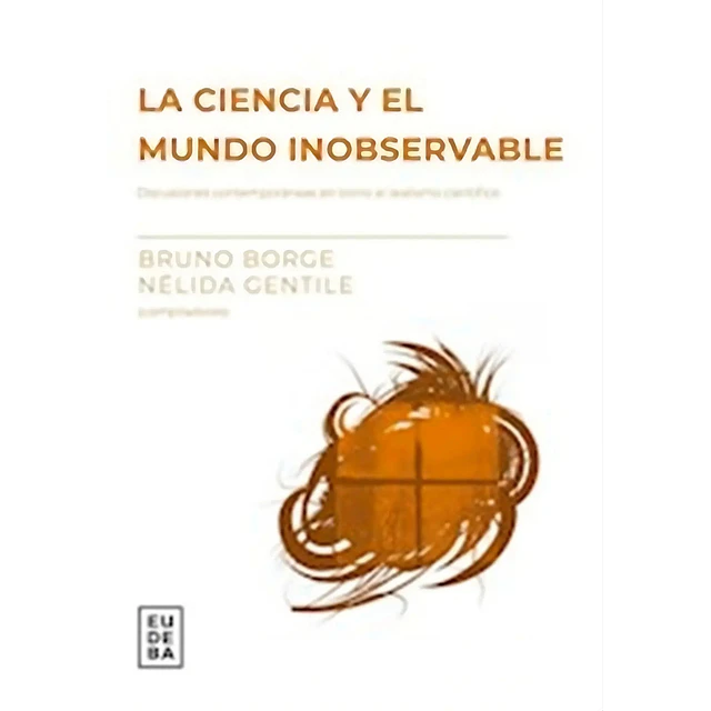 La ciencia y el mundo inobservable