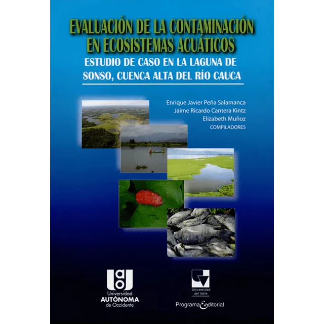 Evaluación de la contaminación en ecosistemas acuáticos