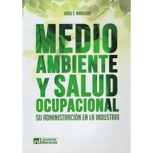 Medio Ambiente y Salud Ocupacional