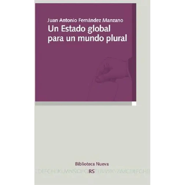 Un Estado Global para un Mundo Plural