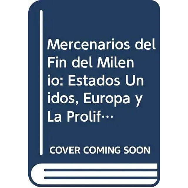 Mercenarios del fin del Milenio