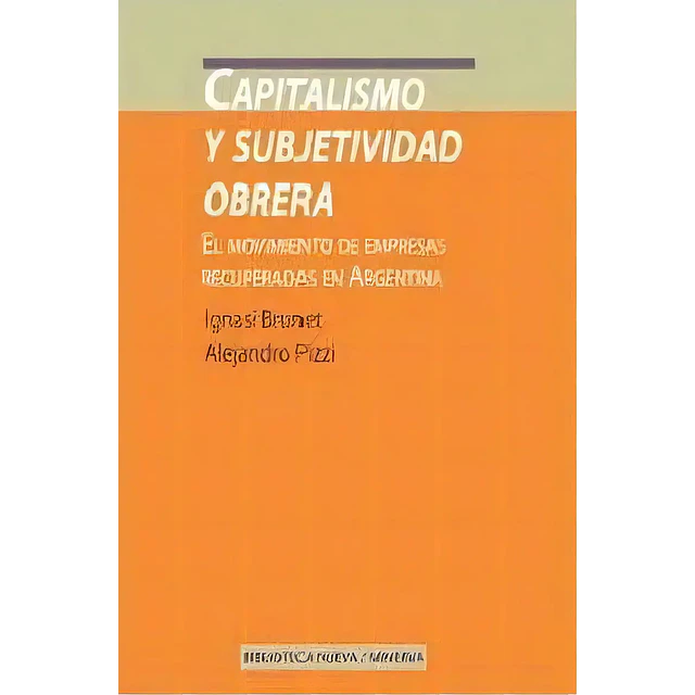 Capitalismo y Subjetividad Obrera