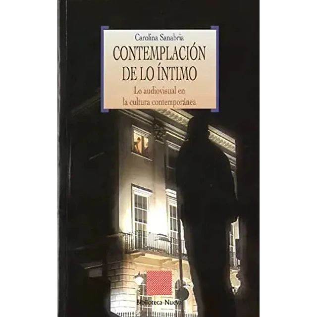 Contemplación de lo íntimo