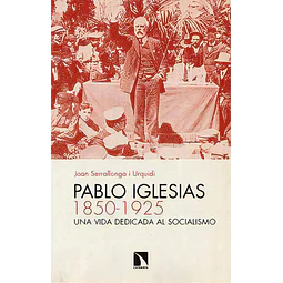 Pablo Iglesias 1850-1925