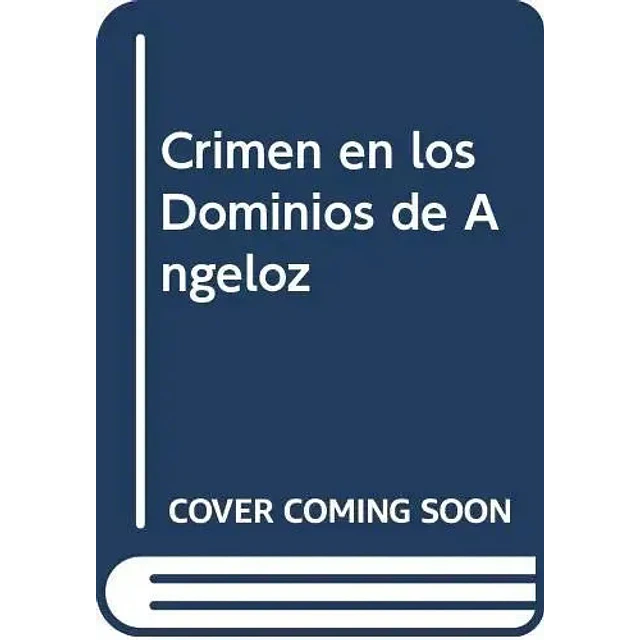 Crimen en los dominios de Angeloz