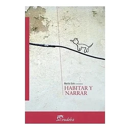 Habitar y Narrar